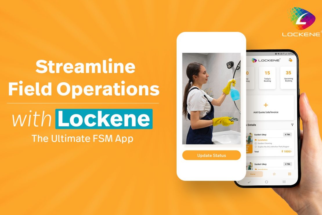  Streamline Field Operations with Lockene